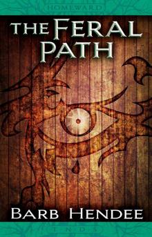 The Feral Path: Homeward II