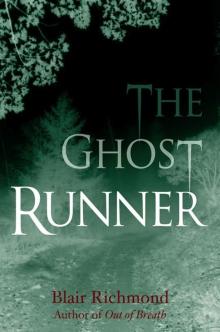 The Ghost Runner