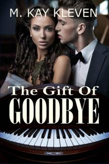 The Gift of Goodbye