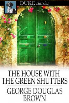 The House With the Green Shutters