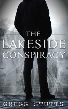 The Lakeside Conspiracy