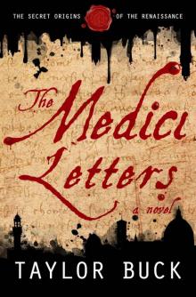 The Medici Letters: The Secret Origins of the Renaissance