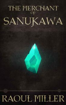 The Merchant of Sanukawa (Novella) (Thieves of Askaria Book 1)