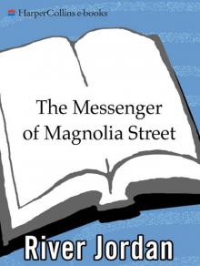 The Messenger of Magnolia Street