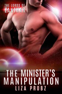 The Minister's Manipulation: (An Alpha Alien Romance Novel)