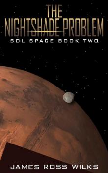 The Nightshade Problem: Sol Space Volume Two