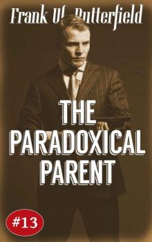 The Paradoxical Parent (A Nick Williams Mystery Book 13)