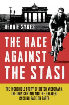 The Race Against the Stasi