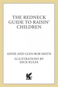 The Redneck Guide to Raisin' Children