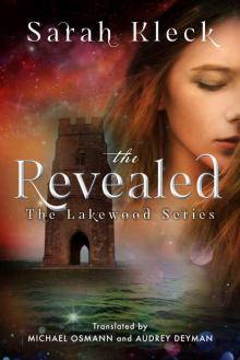 The Revealed (The Lakewood Series Book 2)