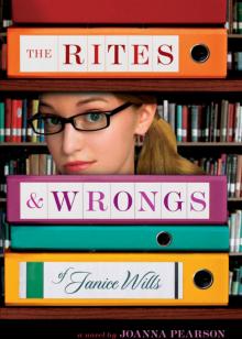 The Rites and Wrongs of Janice Wills