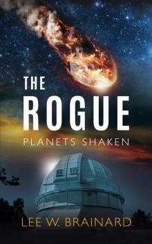 The Rogue (Planets Shaken Book 1)