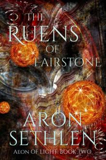 The Ruens of Fairstone (Aeon of Light Book 2)