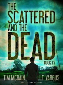 The Scattered and the Dead (Book 1.5)