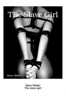 The slave girl