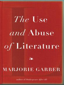 The Use and Abuse of Literature