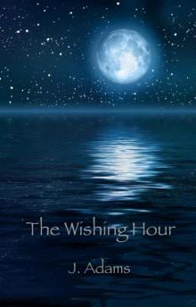 The Wishing Hour