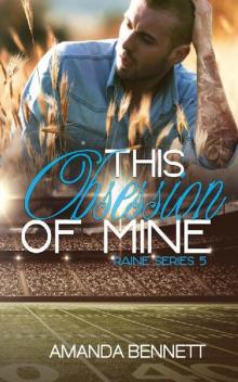 This Obsession of Mine (Raine Series #5)