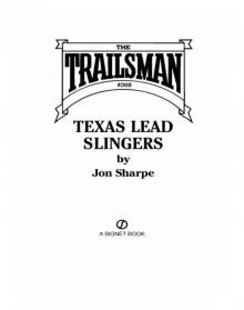 Trailsman #360 : Texas Lead Slingers (9781101544860)