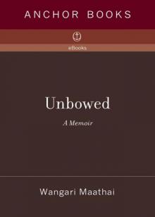 Unbowed: A Memoir (Vintage)