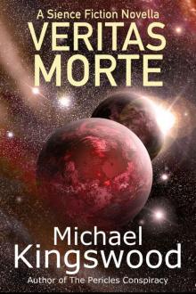 Veritas Morte: A Science Fiction Novella