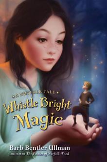 Whistle Bright Magic