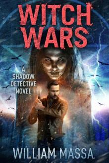 Witch Wars (Shadow Detective Book 7)