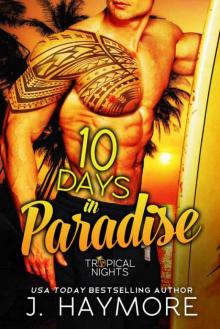 10 Days in Paradise (Tropical Nights)