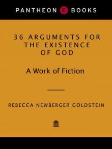 36 Arguments for the Existence of God