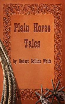 A Collection of Plain Horse Tales