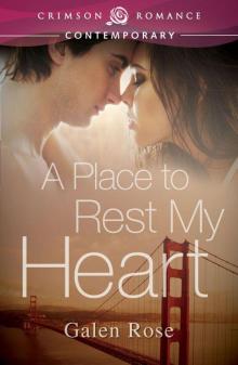 A Place to Rest My Heart (Crimson Romance)