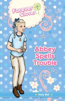 Abbey Spells Trouble