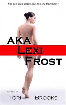 AKA Lexi Frost (Lexi Frost Series)