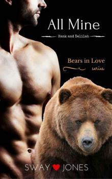 All Mine (Bears In Love Book 2)