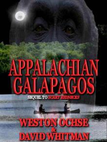 Appalachian Galapagos - A Scary Rednecks Collection