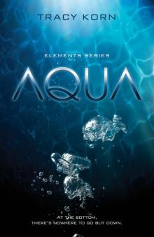 AQUA (The Elements Series Book 1)