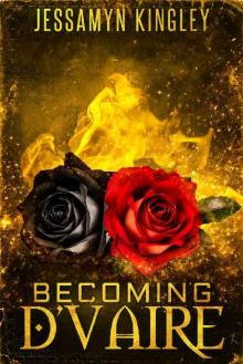 Becoming D'Vaire (D'Vaire, Book 11)