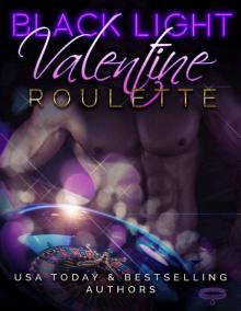 Black Light_Valentine Roulette