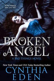 Broken Angel (Bad Things Book 4)