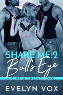 Bull's Eye (Share Me Book 2)