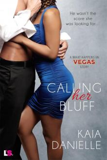 Calling Her Bluff (What Happens in Vegas)