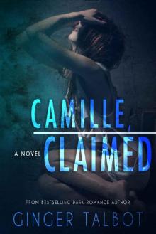 Camille, Claimed