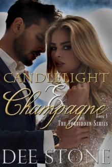 Candlelight and Champagne (The Forbidden Series Book 1)