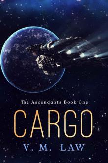 Cargo (The Ascendants Book 1)