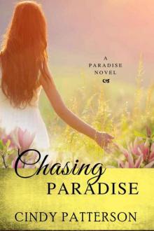 Chasing Paradise (A Paradise Novel Book 1)