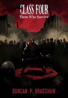 Class Four: Those Who Survive