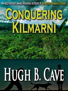 Conquering Kilmarni