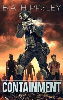 Containment: A Zombie Novel