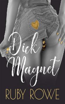 Dick Magnet: A Ruby Romp Novella