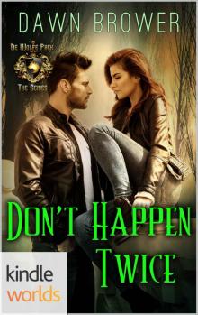 Don't Happen Twice--World of de Wolfe Pack